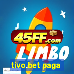 tivo.bet paga